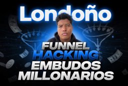 Imagen de CURSO - "Funnel Hacking - londoño"